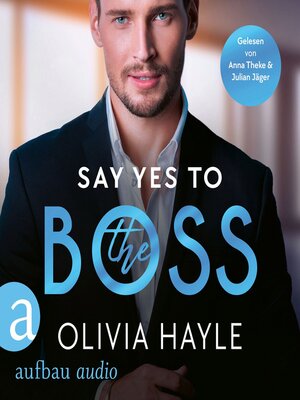 cover image of Say Yes to the Boss